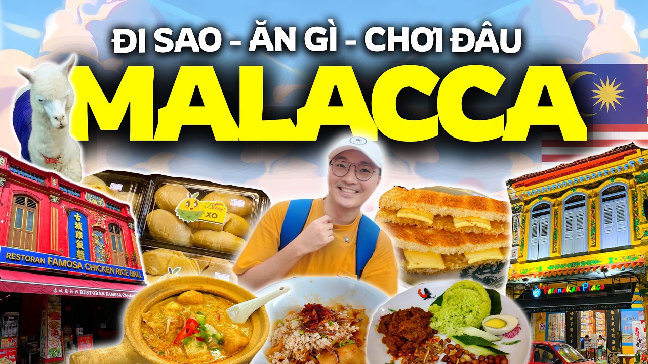[TẬP 1] MALACCA THÀNH PHỐ DI SẢN | DU LỊCH MALAYSIA 2025
