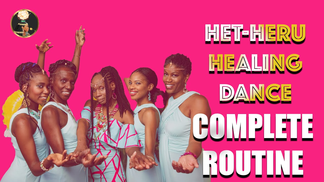 Het Heru Healing Dance (1998)  : The Complete Routine | Queen Mother Maasht Amm Amen