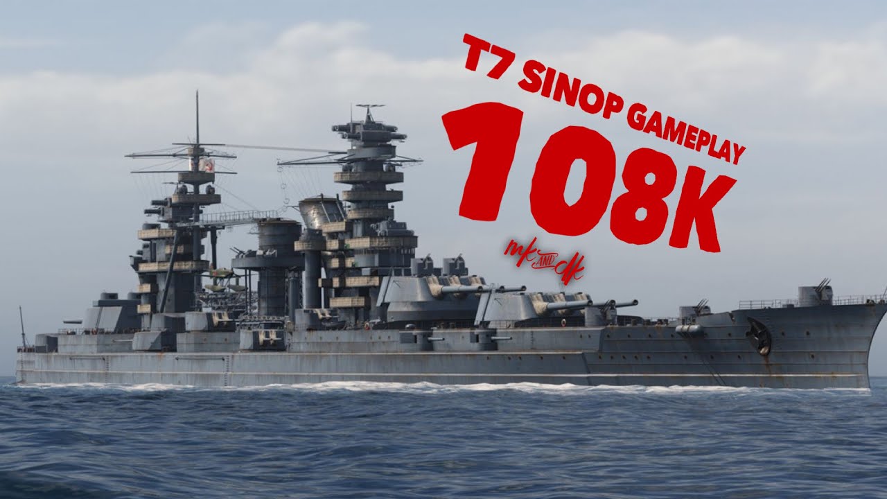 T7 Russian Battleship Sinop - 108K gameplay