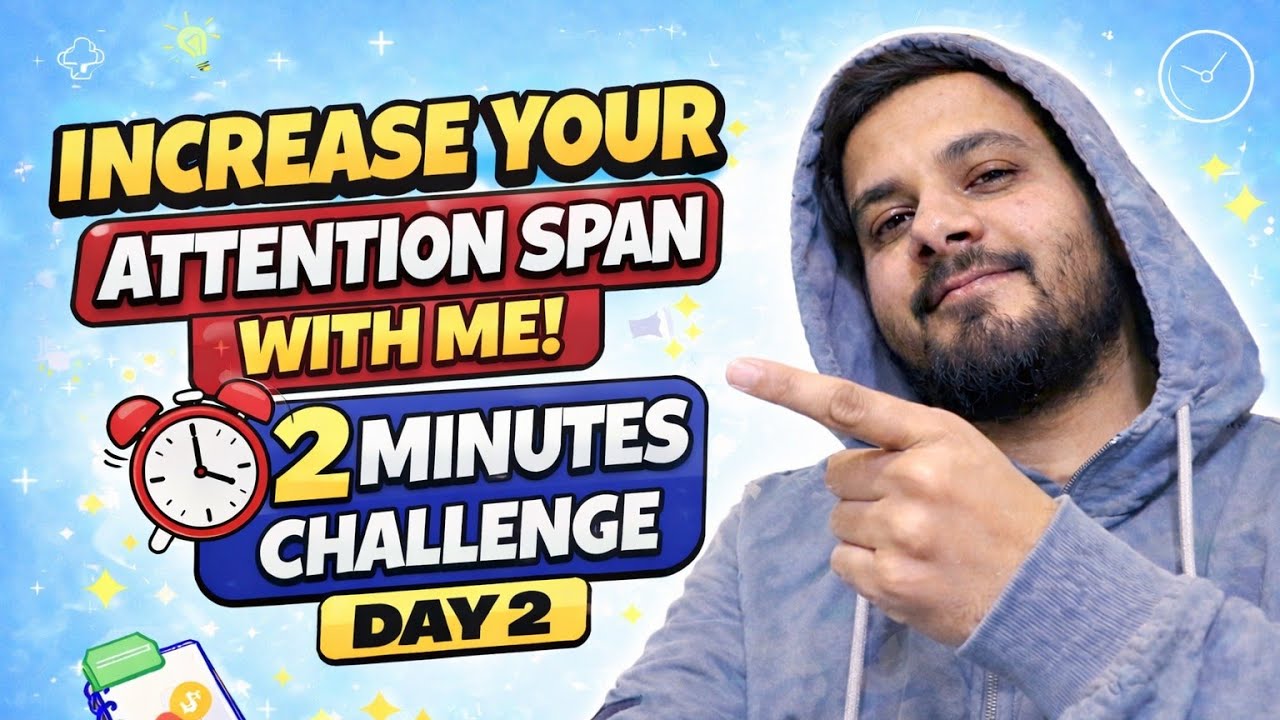 Can You Focus for 2 Minutes? (Day2) Comment DONE after completing the challenge  5/100