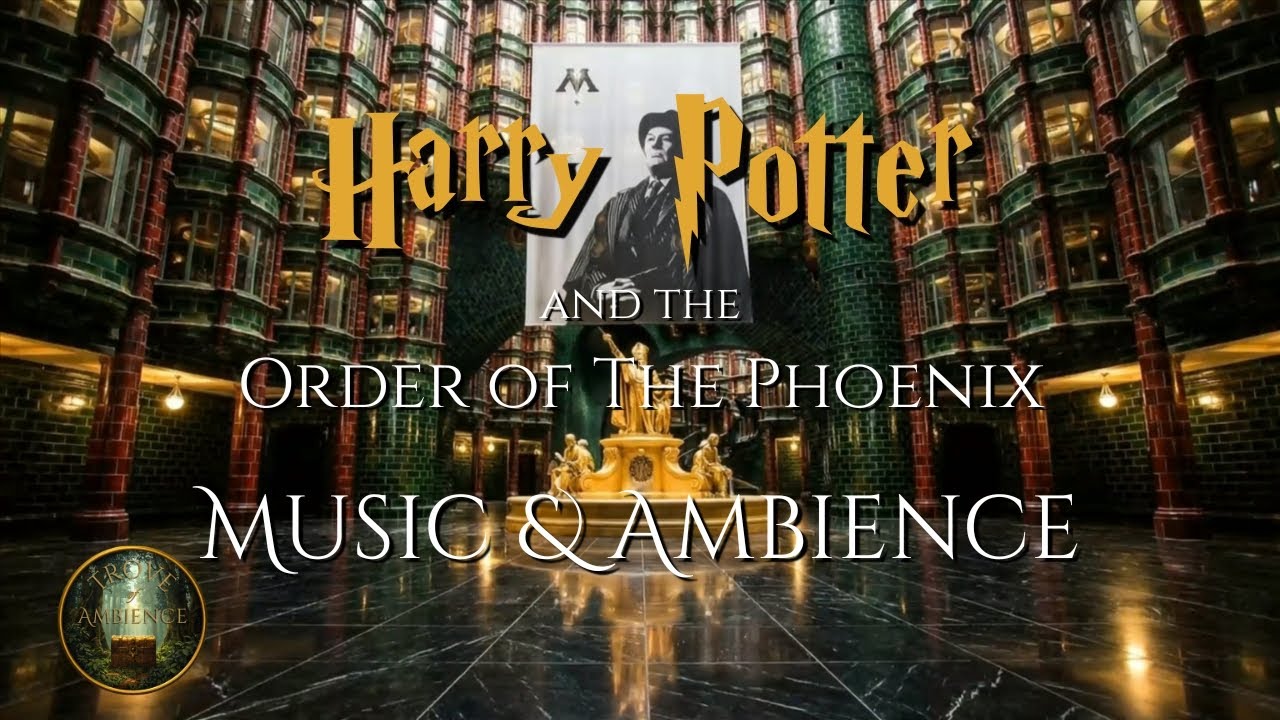 Harry Potter and the Order of the Phoenix | Music and Ambience | Book 5