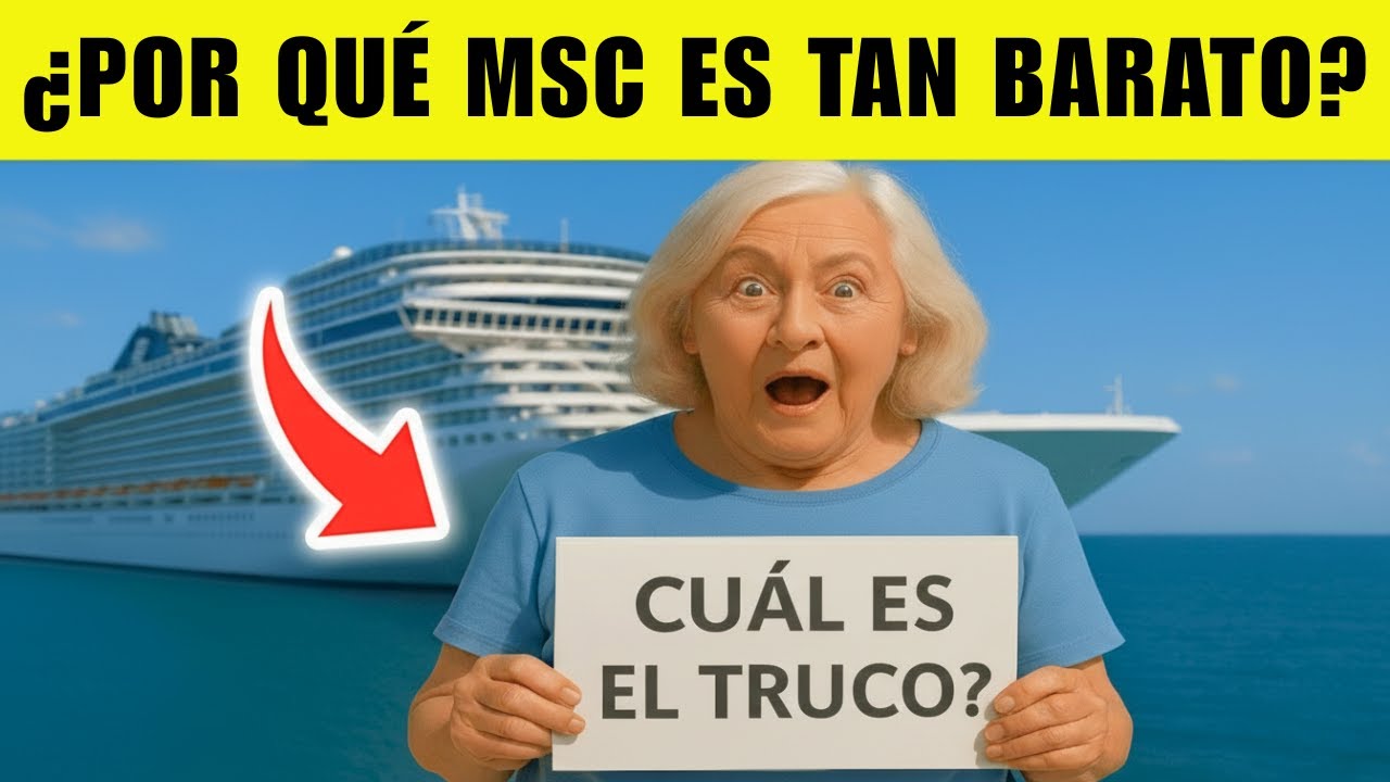 MSC CRUCEROS: el SECRETO de sus precios tan baratos 💸