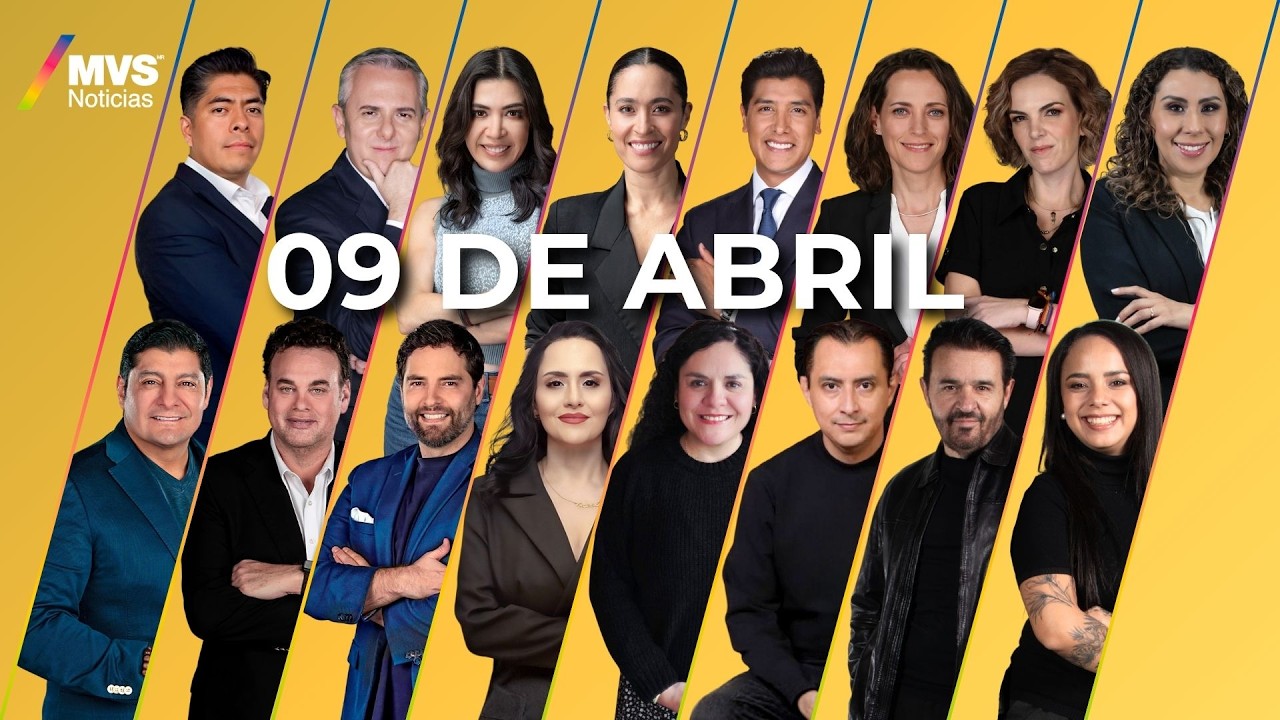 MVS Noticias | 09 de Abril | Transmisi&oacute;n completa