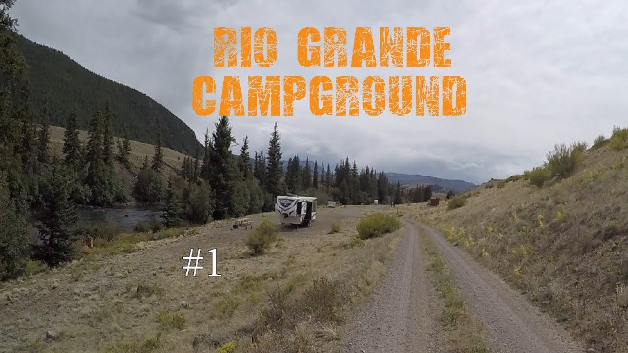 Rio Grande Campground - Creede CO - Free Camping
