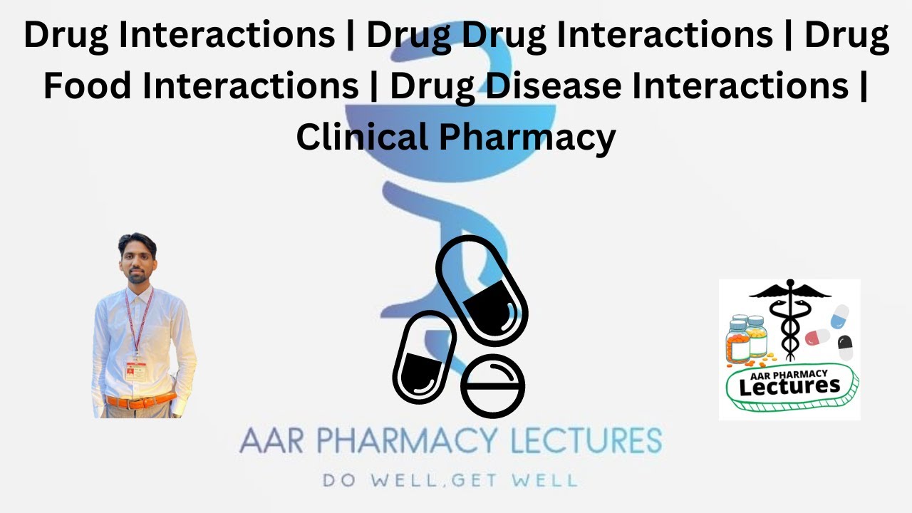 Drug Interactions | Drug Drug Interactions | Drug Food Interactions | Drug Disease Interactions