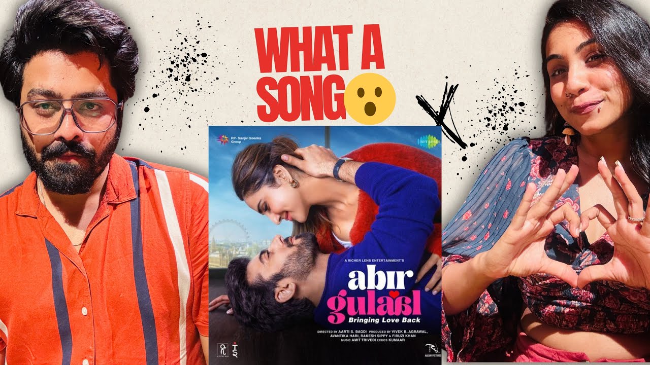 Doriyaan Reaction | Abir Gulaal | Arijit Singh , Shreya Ghoshal | Amit Trivedi | Kumaar