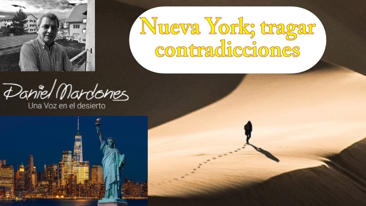 Nueva York; tragar contradicciónes