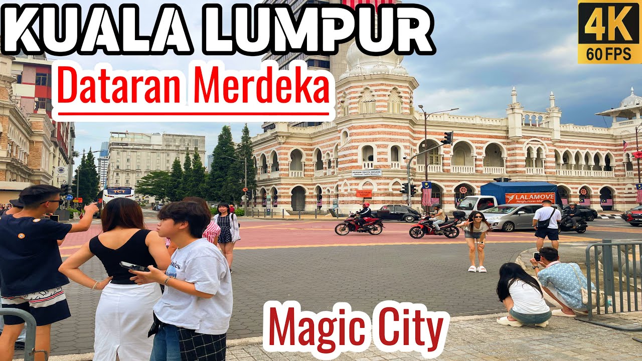 Dataran Merdeka Square - Kuala Lumpur  Walking 🚶Tour Malaysia 2025 Amazing & Beautiful Day View