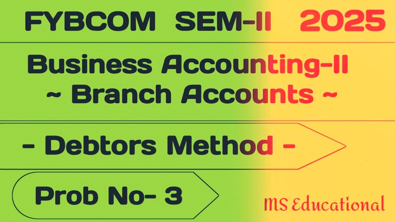 Branch Accounts | Business Accounting | FYBCOM SEM-II | Prob No- 3 | #sppu #account #exam