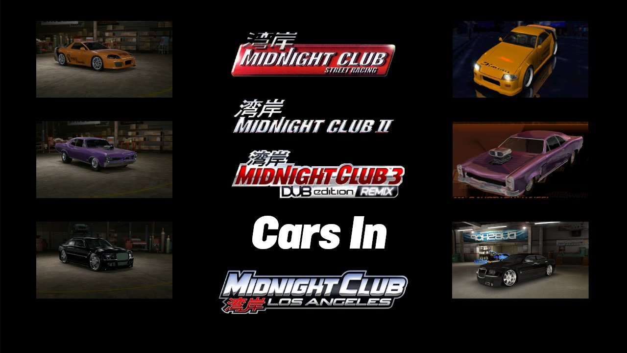 Midnight club Street racing, 2 and 3 Cars In Midnight club Los Angeles