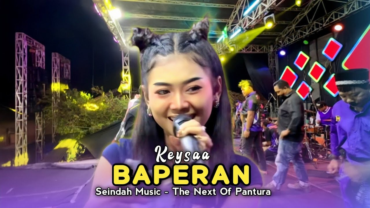 BAPERAN • KEYSA • SEINDAH MUSIC • The Next Of Pantura Edisi Ramadhan 
