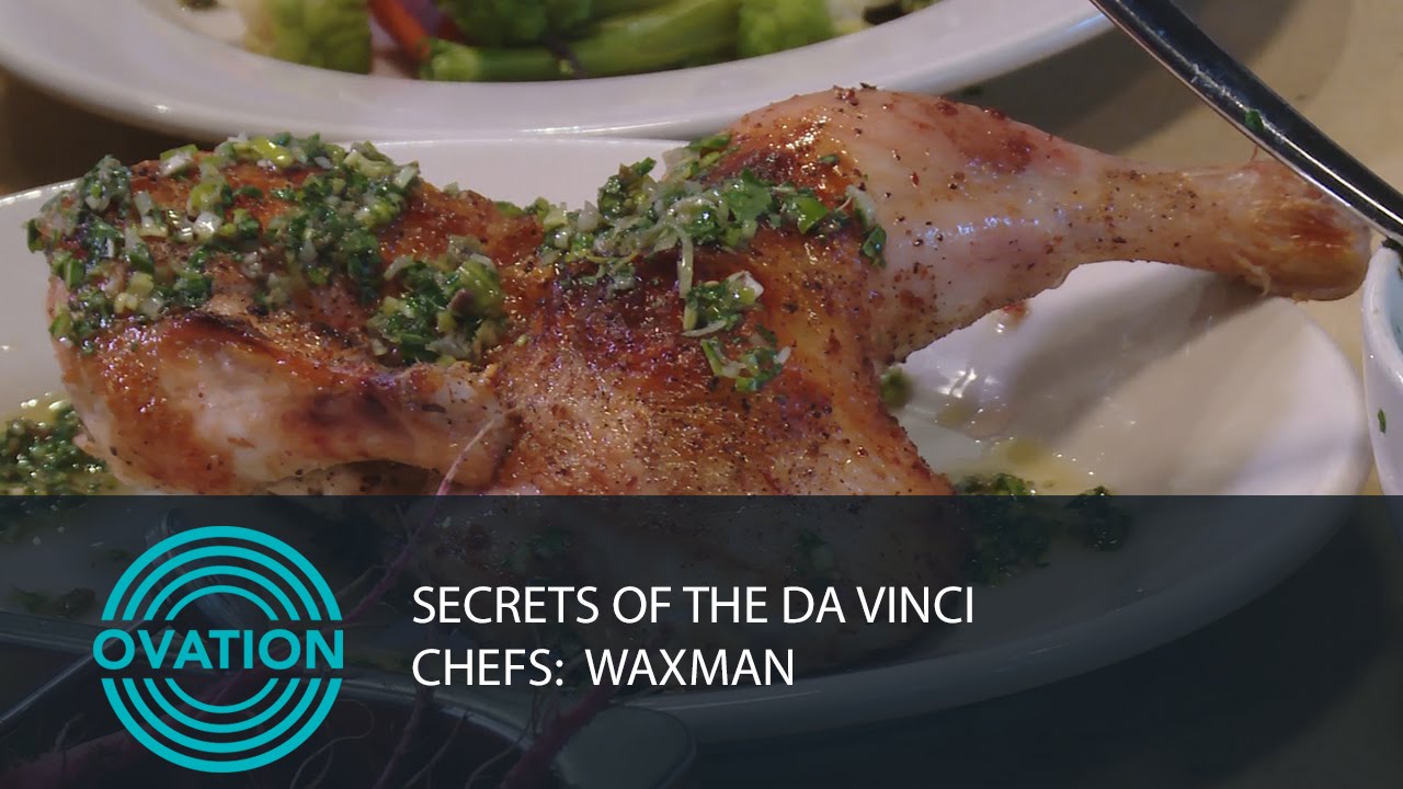 Secrets of the Da Vinci List Chefs: Waxman