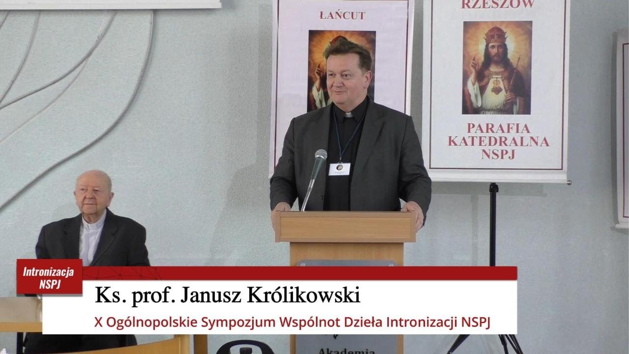 Kult Najświętszego Serca Pana Jezusa - ks. prof. dr hab. Janusz Kr&oacute;likowski