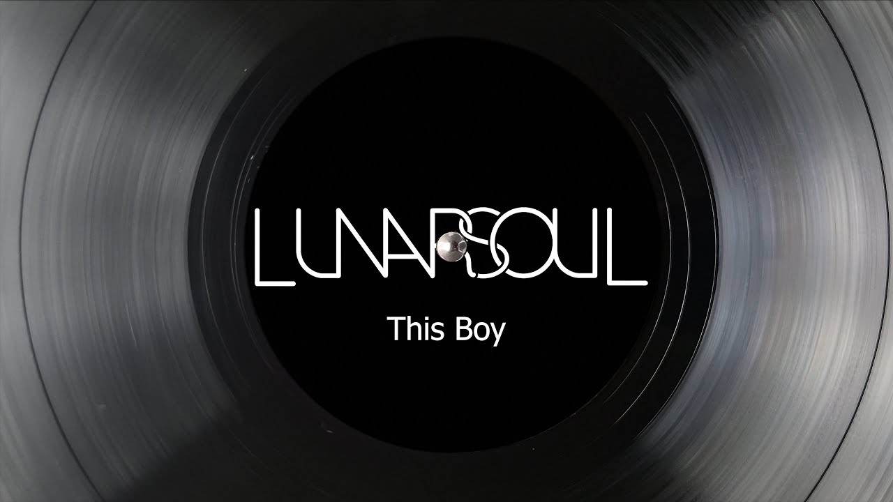 The Beatles - This Boy - LUNARSOUL Cover