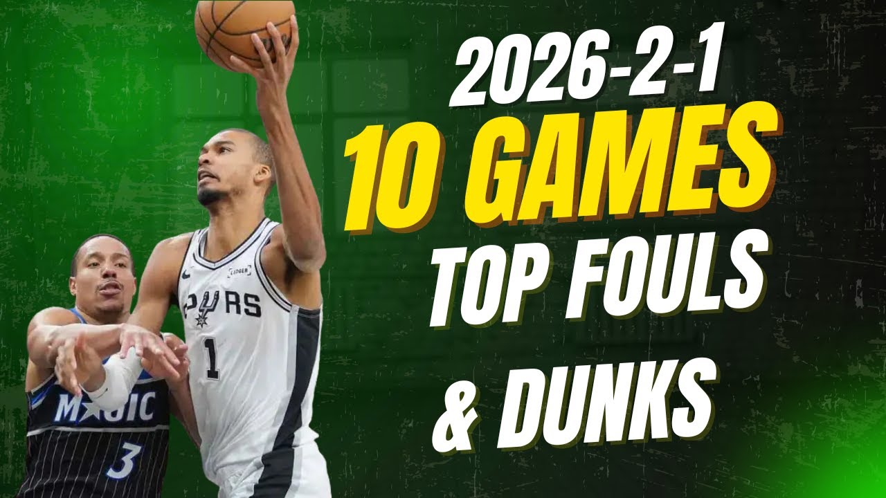 2026-2-1 NBA Top Fouls and Dunks #nba #highlight #hardfoultv