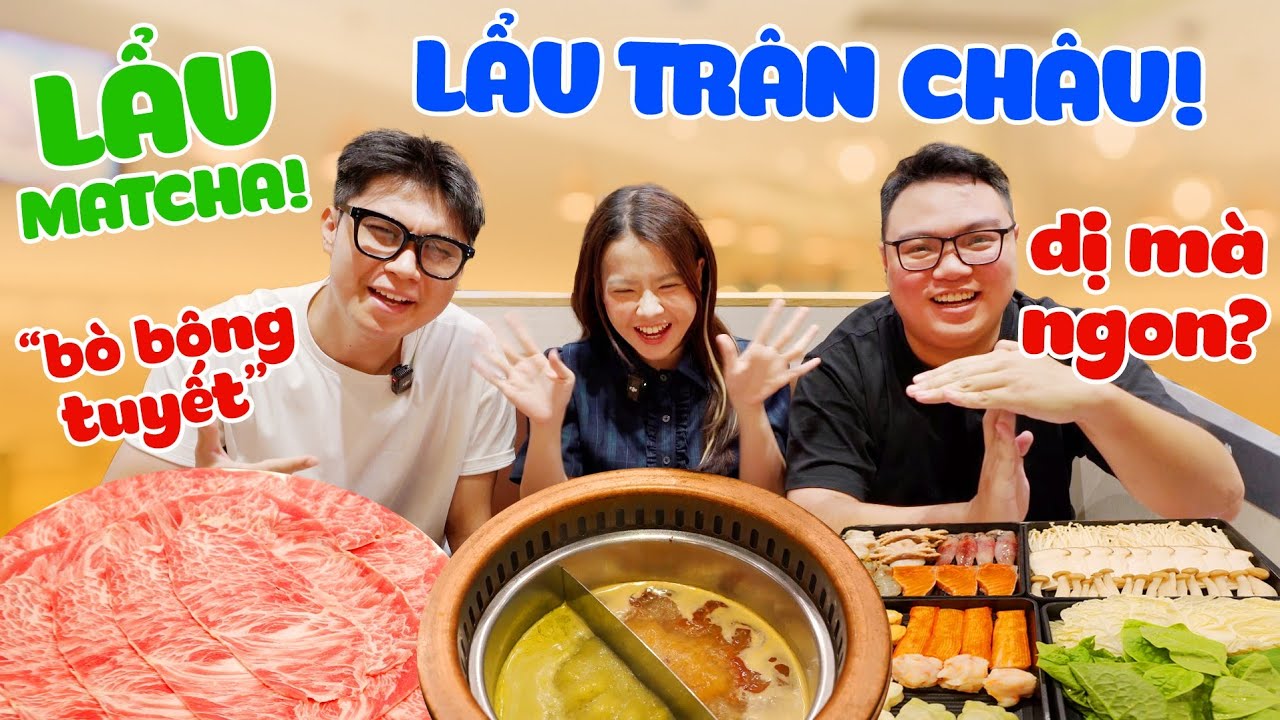 Team UT: Độc lạ lẩu matcha & lẩu trân châu - Có thật sự tệ?
