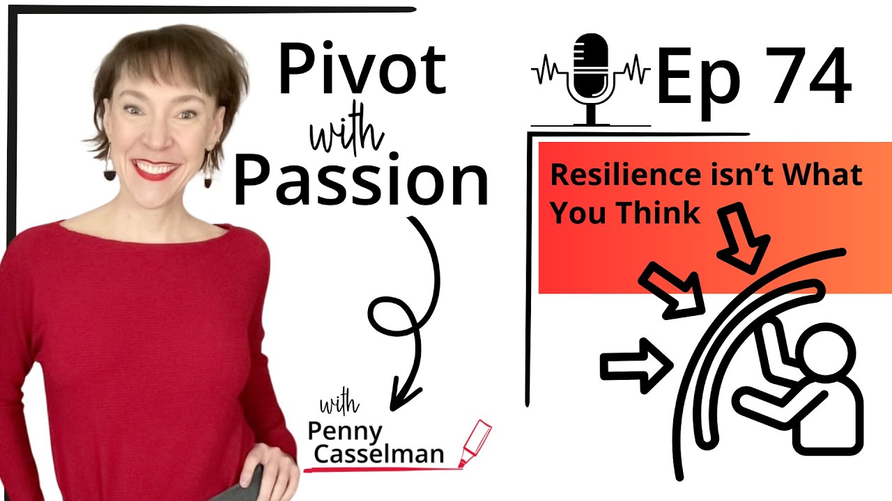 74: Resilience Isn't What You Think