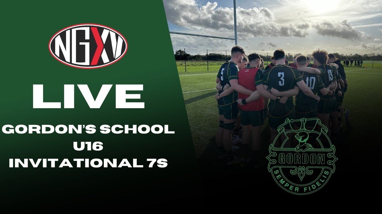 LIVE RUGBY: GORDON'S SCHOOL U16 INVITATIONAL 7s | SCHOOL 7s