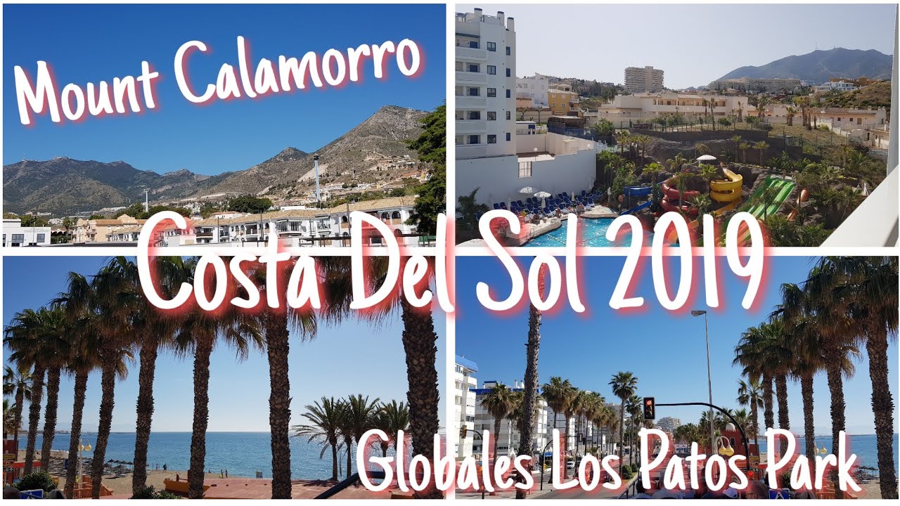 Costa Del Sol Spain PART 1 || Globales Los Patos Park Hotel