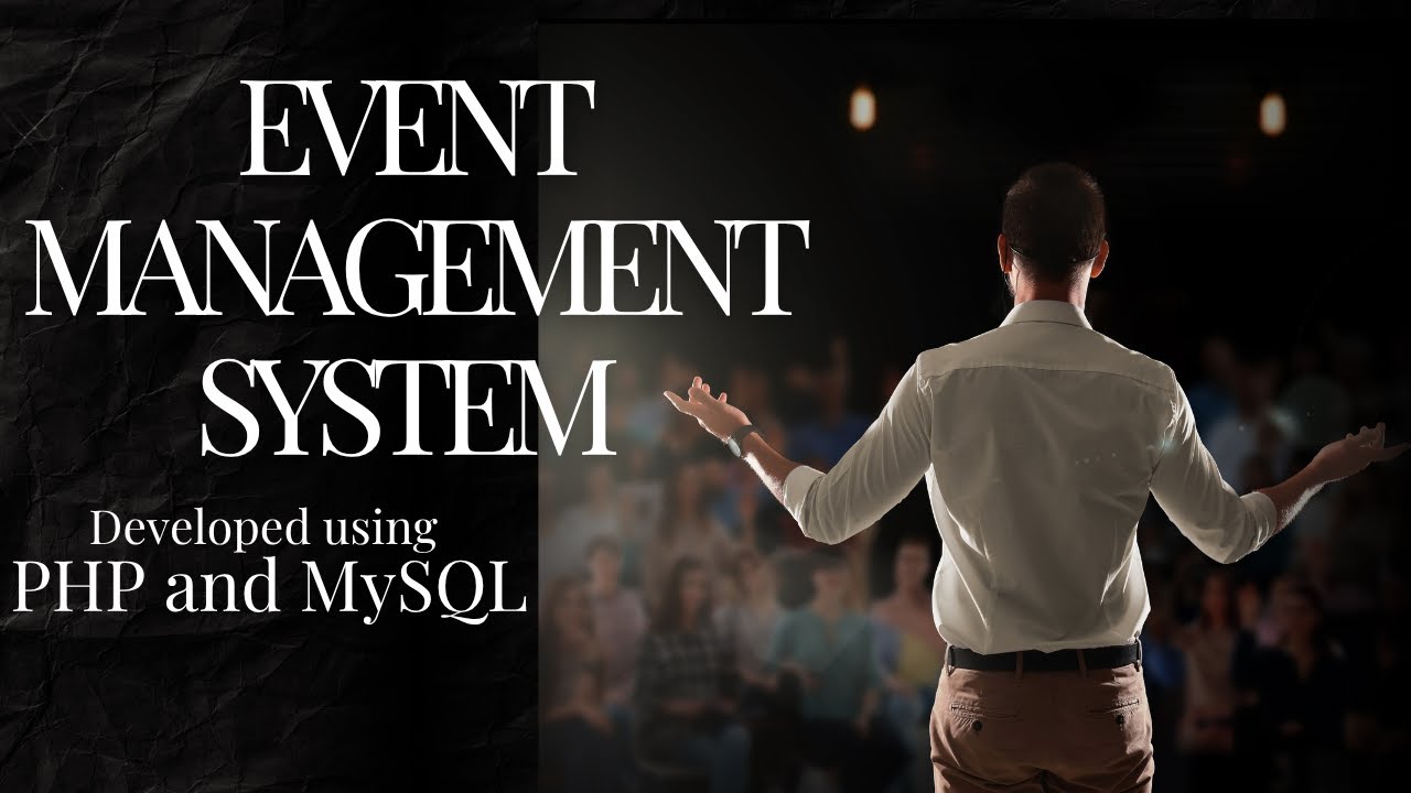 Event Management System in PHP & MySQL | Final Year Project with Source Code | Updated July 2025