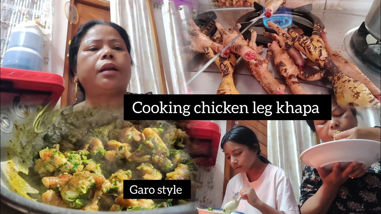 Cooking chicken leg khapa in garo style 🐔do.o khapa 