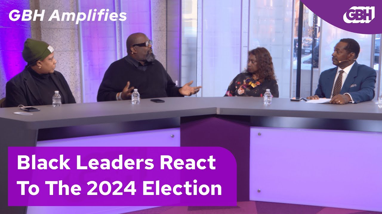 GBH Amplifies: Black Leaders in Boston React to November 2024 Election Results