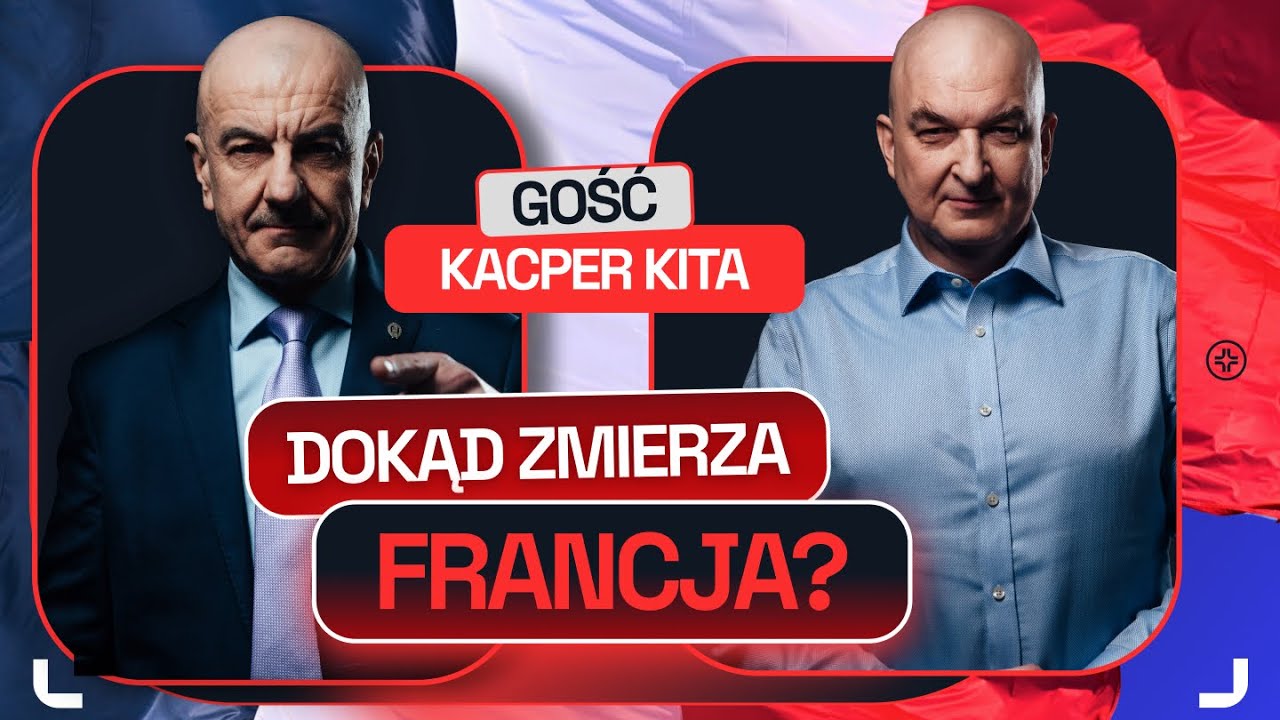 GROUND ZERO #24: DOKĄD ZMIERZA FRANCJA? GOŚĆ - KACPER KITA