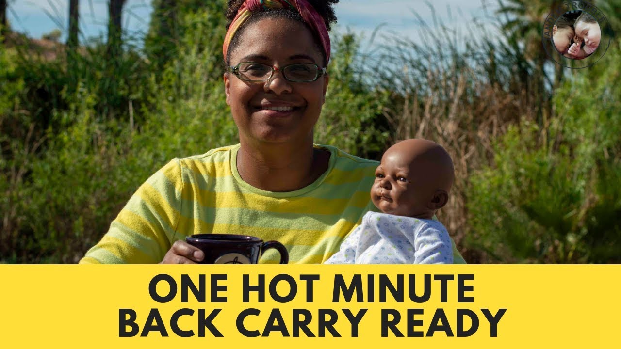 One Hot Minute: Back Carry Ready