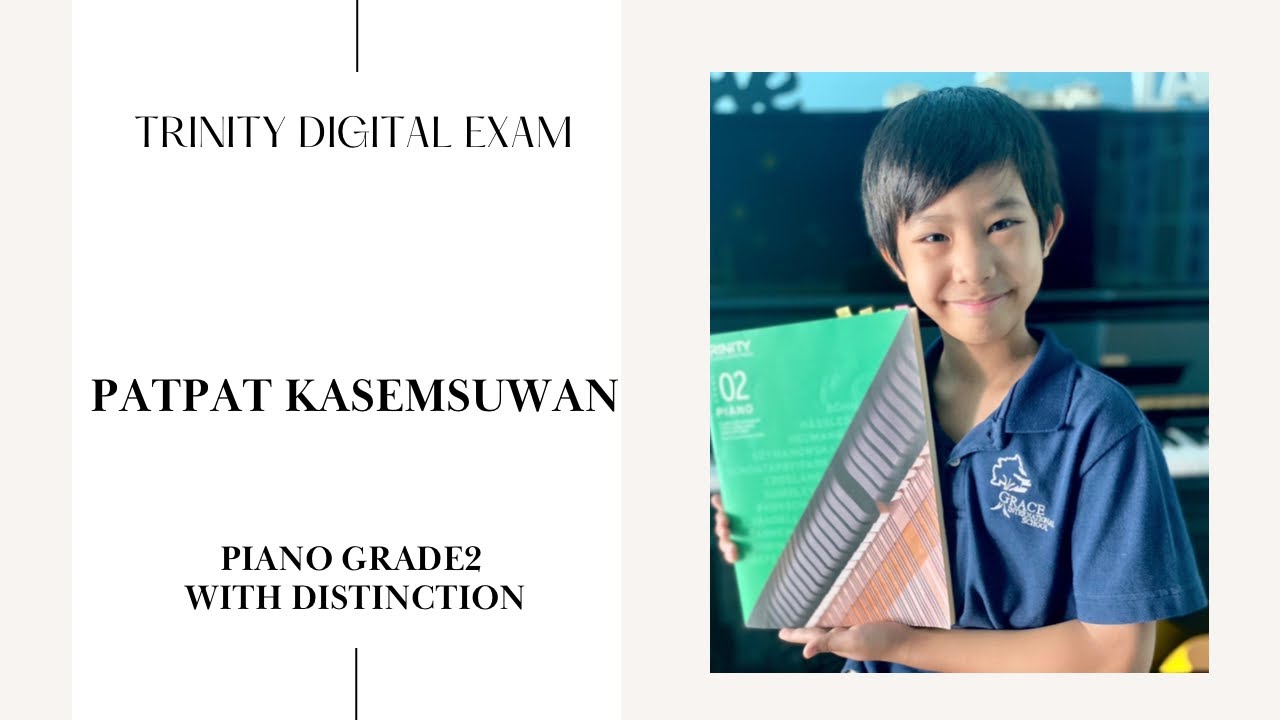 TRINITY DIGITAL EXAM 2021-2023 l PIANO GRADE 2 l WITH DISTINCTION