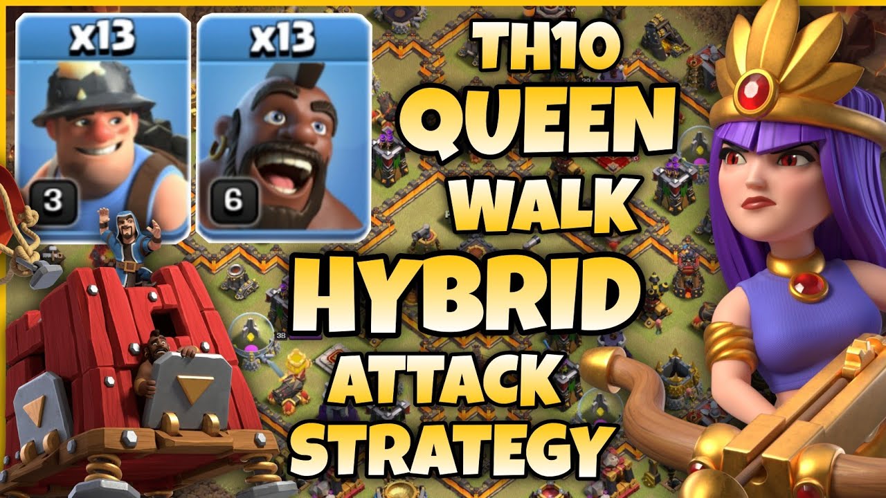 TH10 Queen Walk Hybrid Attack Strategy - TH10 Hog Miner Attack Strategy With Siege Barracks