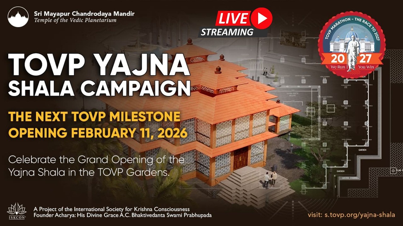 TOVP Yajna Shala Inauguration Sri Dham Mayapur - February 11, 2026