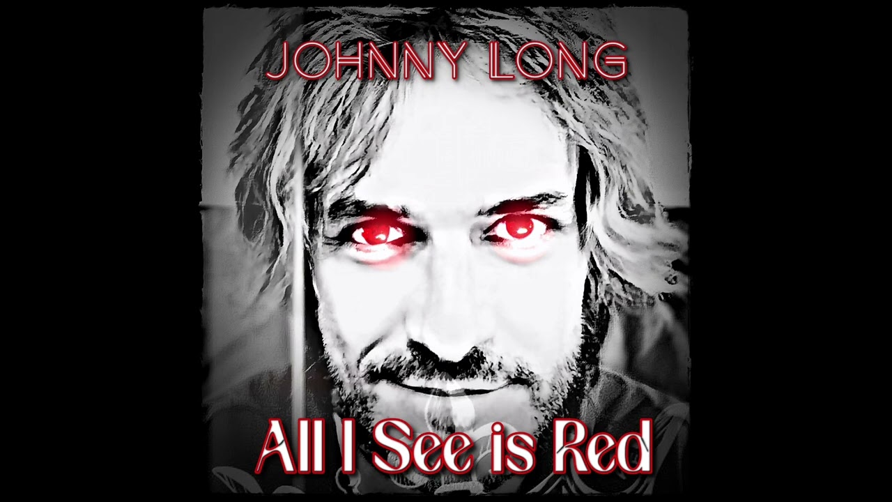 Johnny Long - All I See is Red &middot; Official Lyric Video
