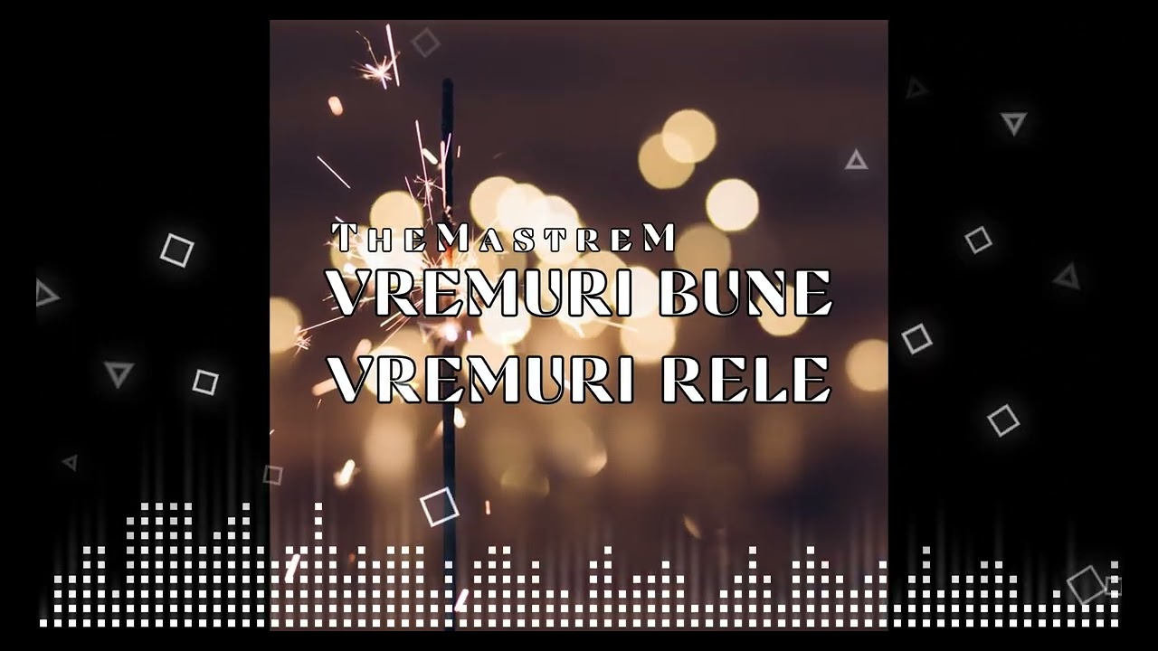 Vremuri bune, vremuri rele