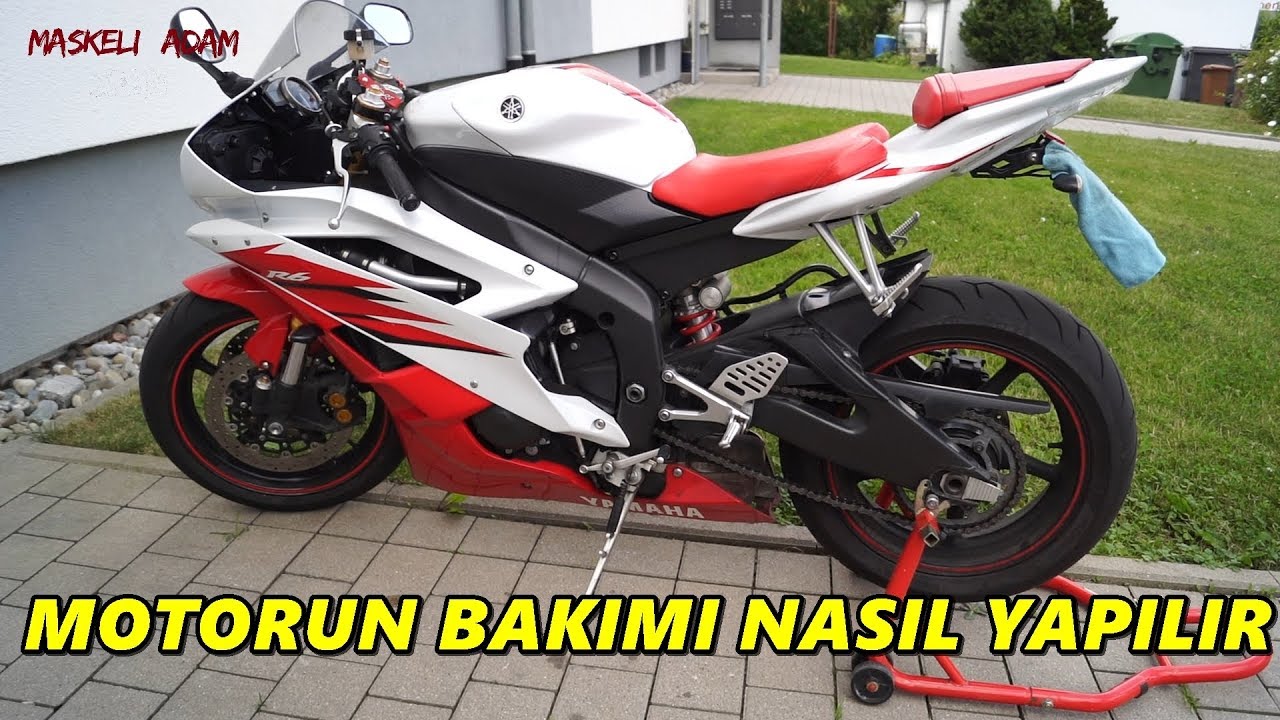 Motura Nasıl Bakım Yapılır , Motor Bakımı - Motor Bakımı Yaparken Nelere Dikkat Edilmeli,Yamaha R6