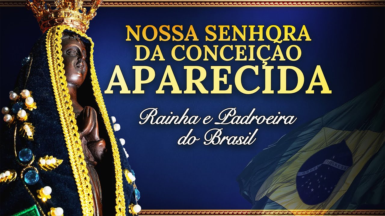 Por que Nossa Senhora Aparecida escolheu o Brasil?