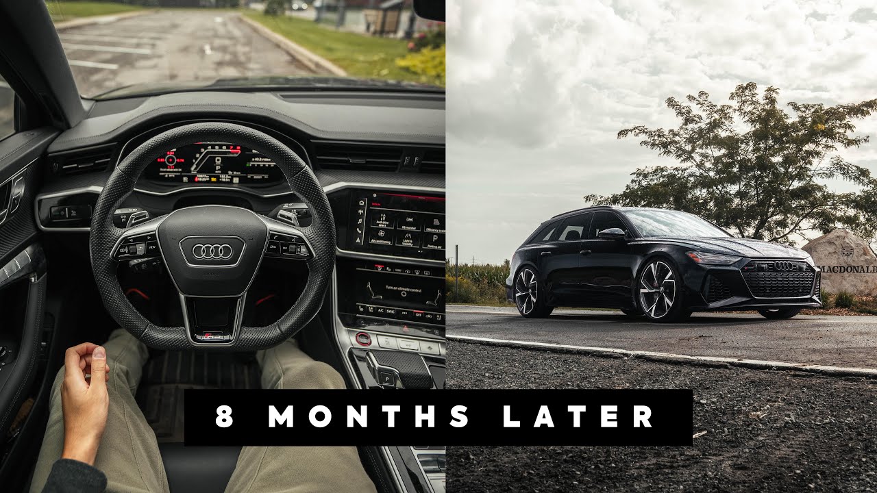 Living with an Audi RS6 Avant 2023 - 8 months Later!