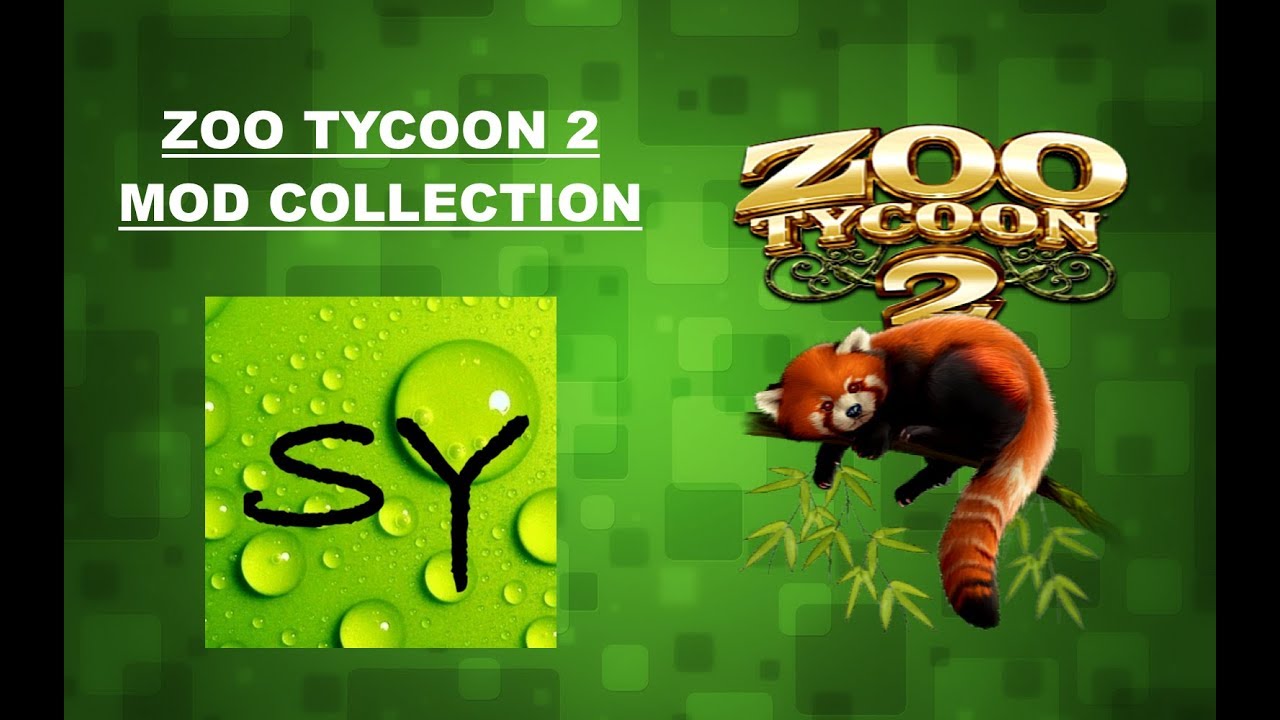 Stripy Yoshi's: ZOO TYCOON 2 MOD COLLECTION