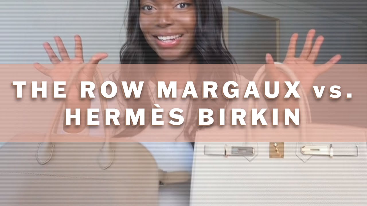 REVIEW : The Row Margaux vs. Hermès Birkin // Coco Bassey