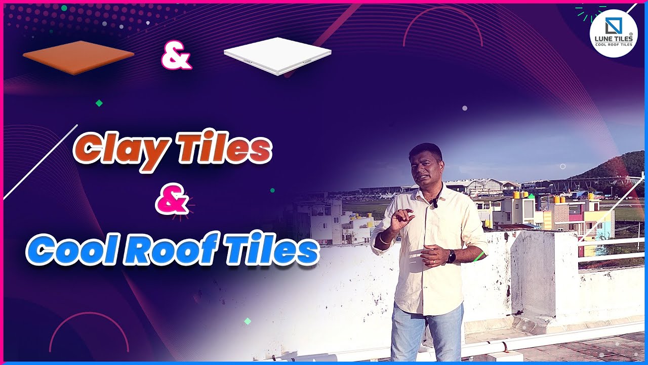 Clay Tiles and Cool Roof Tiles l Lune Cool Roof Tiles #lunetiles #coolrooftiles #coolingtiles