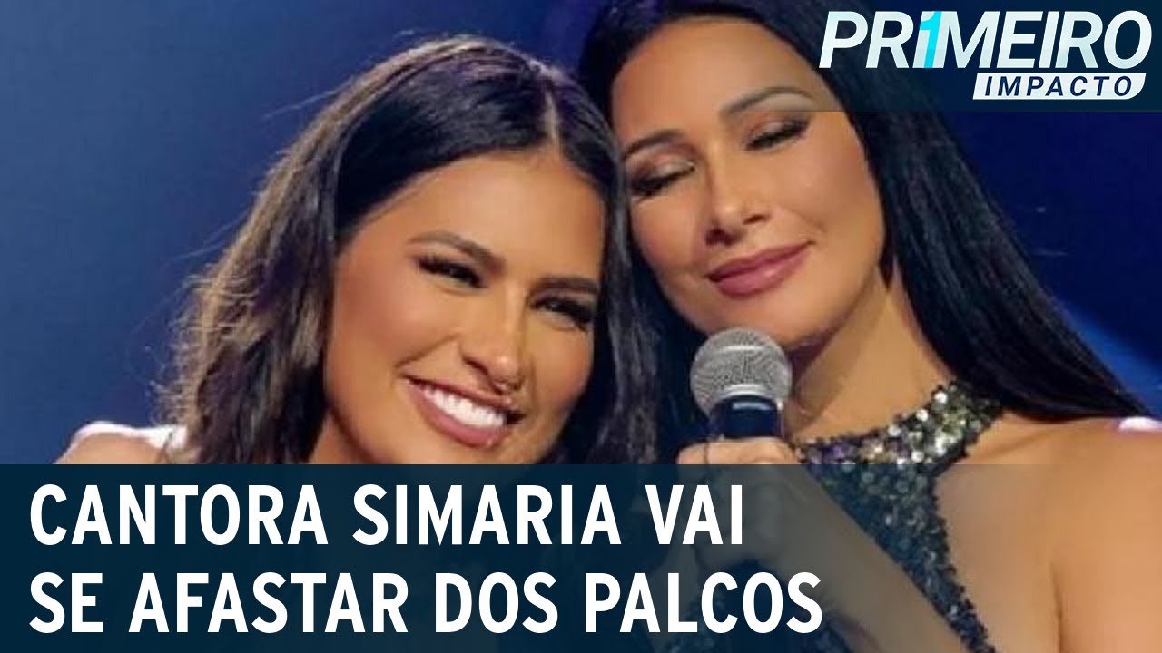 Simaria anuncia pausa na carreira ao lado de Simone | Primeiro Impacto (17/06/22)