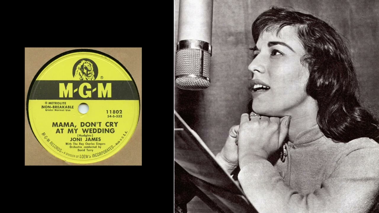 Joni James - Mama, Don't Cry At My Wedding