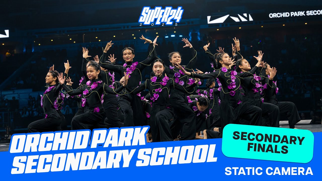 Orchid Park Secondary School (2nd Runner Up) | Static View l Super 24 2025 Secondary School Finals