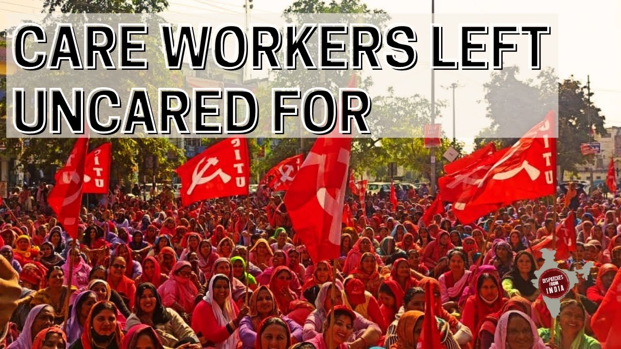 Dispatches from India: Women workers demand dignity
