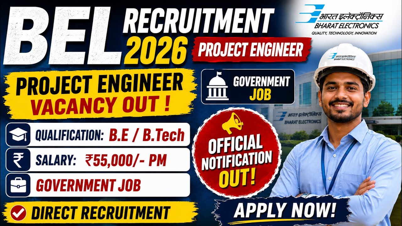 🔥 BEL Recruitment 2026 | Project Engineer Vacancy | Government Job | Salary ₹55,000 PM
