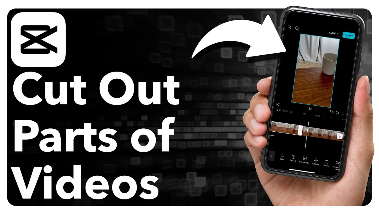 How To Cut Out Part Of A Video In CapCut