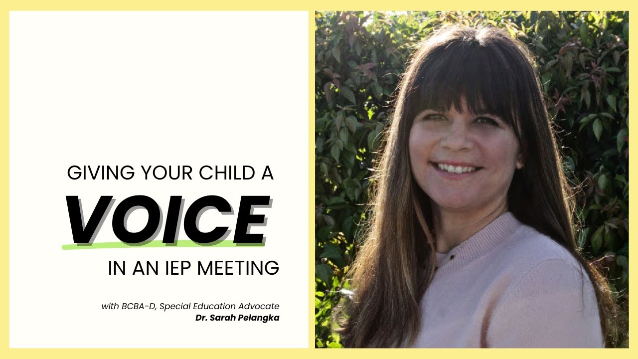 Giving Your Child a Voice in an IEP Meeting | IEP | Undivided