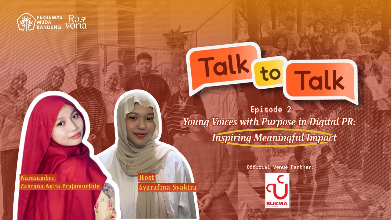 Talk to Talk Episode 2: Young Voices with Purpose in Digital PR: Inspiring Meaningful Impact