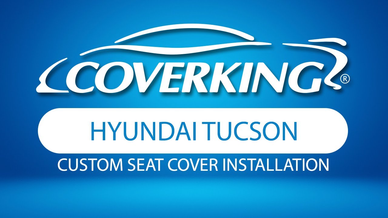 How to Install 2016-2021 Hyundai Tucson Custom Seat Covers | COVERKING&reg;