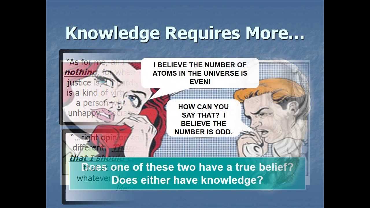 Intro to Epistemology #1: The Nature of Knowledge