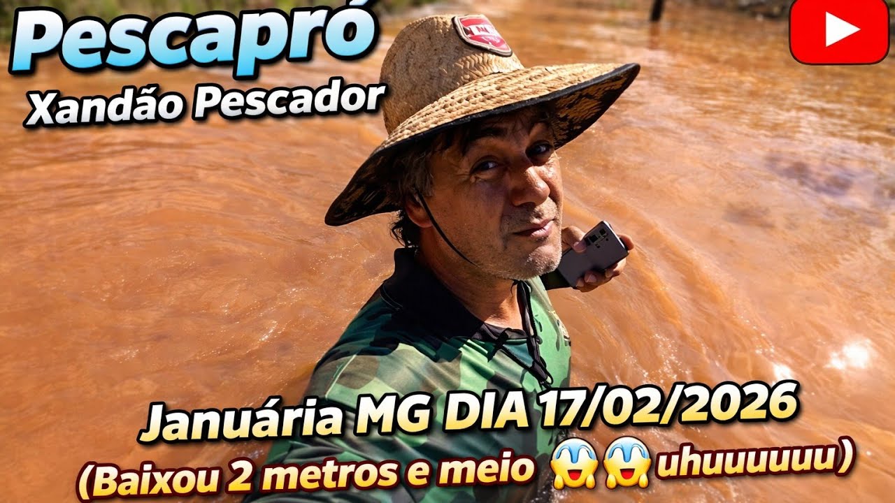 Baixou 2 metros e meio 😱😱🎣🎣17/02/2026 uhuuuuuu 